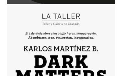 «Dark Matters», Karlos Martínez B